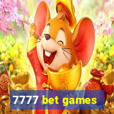 7777 bet games